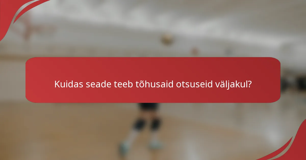 Kuidas seade teeb tõhusaid otsuseid väljakul?